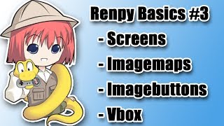 Renpy Tutorial 3 Screens Imagemaps Imagebuttons Vbox [upl. by Nomelif]