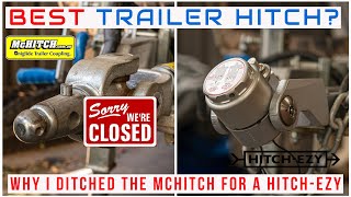 Best Trailer Hitch  HitchEzy  McHitch or DO35  Why I sold my McHitch 2023 [upl. by Clougher152]