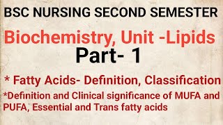 Lipids in Biochemistry Part 1 BSC NURSING SECOND SEMESTER [upl. by Anoiek]