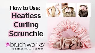 Brushworks  How to Use Heatless Curling Scrunchie [upl. by Kcirdahc]