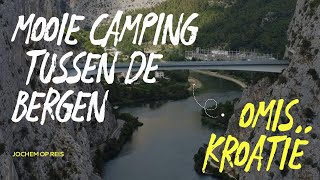 MOOIE CAMPING GEVONDEN TUSSEN DE BERGEN IN OMIS KROATIË176 [upl. by Ause800]