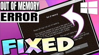 How to fix Out of Memory Error Minecraft Java Edition Game  Windows 10 2021 [upl. by Anawal]