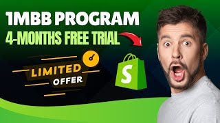 How To Join Shopify 1MBB Program And Get 4 Months Free Trial of Shopify [upl. by Dyann]