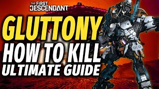 How To Kill Gluttony BOSS GUIDE The First Descendant  Tips and Tricks How To Prepare [upl. by Suoivatram802]