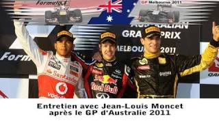 Entretien avec JeanLouis Moncet après le GP dAustralie 2011 [upl. by Olen69]