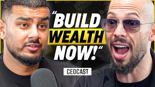 ANDREW TATE “YOU NEED TO GET RICH NOW OR ELSE”  CEOCAST EP 139 [upl. by Neenwahs]