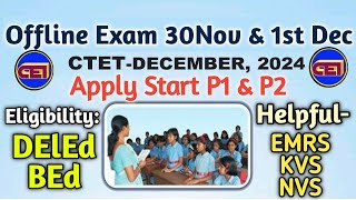 CTET Dec 2024 Apply 📲 Exam in OMR mode Nov 30 amp Dec 01🗓️DElEd amp BEd Candidates Check Job Opportunity [upl. by Gothard389]