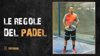 Le regole del padel punti uso delle pareti e invasioni [upl. by Anselmi836]