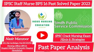 SPSC Staff Nurse BPS 16 Past Solved Paper 2023  Hints amp Strategies  Past Paper Analysis  nursing [upl. by Alfi]