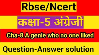 class 5 english chapter 8 A genie who no one liked question answer कक्षा 5 अंग्रेजी पाठ 8 का हल [upl. by Gracia]