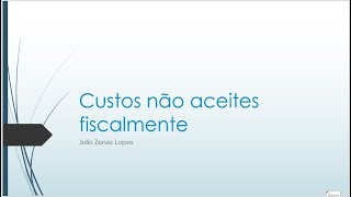 Custos não aceites fiscalmente [upl. by Eraste]