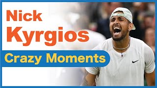 Nick Kyrgios being Nick Kyrgios丨CRAZY and ANGRY Moments [upl. by Damha848]