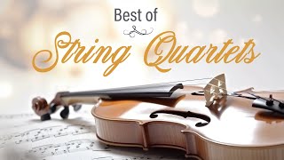 Best of String Quartets [upl. by Taran]