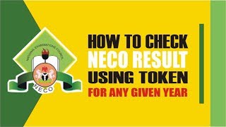 How to Check NECO Result with Token for Any Given Year [upl. by Phelia]