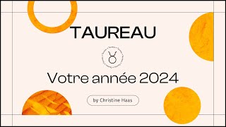 Horoscope 2024 Taureau ♉️  Christine Haas amp Zoé Lafont [upl. by Dorren]