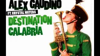 Alex Gaudino Feat Christal Waters  Destination Calabria remix acapella [upl. by Eelrahc]