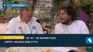 20 giugno 2023  Baskettando 2022  2023 puntata 40 [upl. by Norvall]