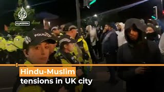 HinduMuslim tensions in UK city  Al Jazeera Newsfeed [upl. by Egiaf306]