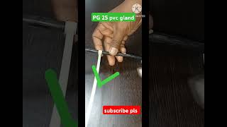 Eazy trick how to apply gland in cable pg 25 pvc glandingelectrical electrician youtubeshort [upl. by Gambrell]