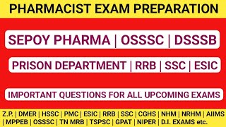 PHARMACIST EXAM PREPARATION  SEPOY PHARMA  OSSSC  DSSSB  PRISON DEPARTMENT  SSC  RRB  ESIC [upl. by Angelo]