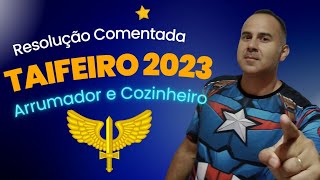 Resolução comentada da prova de Taifeiro da Aeronáutica 2023  Arrumador e Cozinheiro  Cap Bomfim [upl. by Esilahc631]