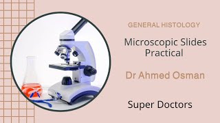 Practical Histology Microscopic Slides General Histology [upl. by Harmony]