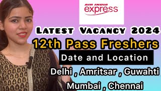 Air India Express 2024 latest Vacancy  Form Fill Up in Detail [upl. by Einaej888]