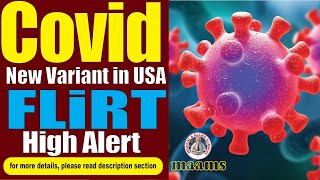 FLiRT Covid New Variant US High Alert [upl. by Adnavoj443]