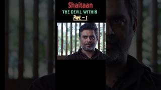 Shaitaan movie 2024  Bollywood crime thriller movies  Suspense thriller movies  shorts [upl. by Mairb66]