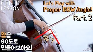 Cello Lesson  Using the Bow Basic Part2  Bow Angle Practice Tips  CelloDeck [upl. by Nylyaj]