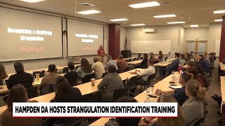 Hampden DA hosts training to identify strangulation [upl. by Ignaz10]