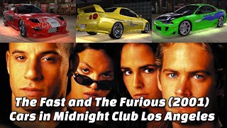 The Fast and The Furious Cars in Midnight Club Los Angeles [upl. by Hagi434]