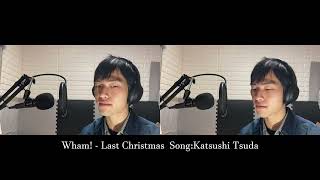 Wham Last Christmas SongKatsushi Tsuda [upl. by Yekcin]