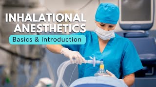 Inhalational anesthetics  Basics [upl. by Idoj268]