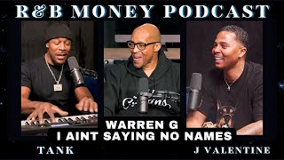 I Aint Saying No Names • Warren G • RampB MONEY Podcast Clips • Ep129 [upl. by Ajidahk]