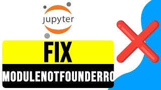 FIX ModuleNotFoundError NO Module Named pandas in Jupyter Notebook 2024  Install Python Modules [upl. by Mildred]