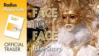 OFFICIAL TRAILER  Face to Face by Julie Sharp [upl. by Einahpetse]