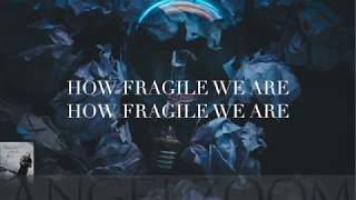 Fragile  Lyrics Video  Angelzoom [upl. by Ezra718]