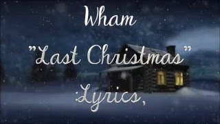 quot Wham  Last Christmas lyrics [upl. by Handler]