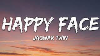 Jagwar Twin  Happy Face Lyrics [upl. by Assenov817]