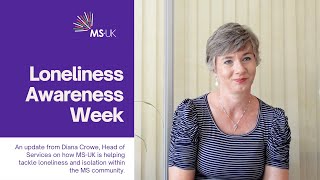 Loneliness Awareness Week  An update from MSUK [upl. by Berlinda]