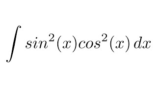 Integral of sin2xcos2x trigonometric identities [upl. by Trevorr161]