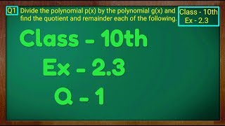 Class  10th Ex  23 Q 1 Maths POLYNOMIALS NCERT CBSE [upl. by Naasar]