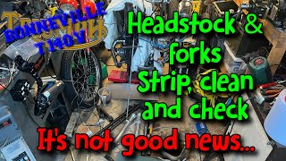 Triumph Bonneville T140  Headstock Bearings and Forks Strip Clean and Check [upl. by Harrad]