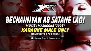 Bechainiyan Ab Satane Lagi Karaoke  Male Only [upl. by Nolyag269]