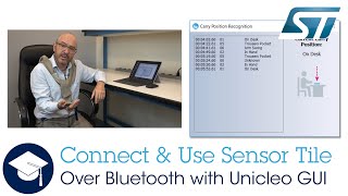 Connect and Use SensorTile over Bluetooth with Unicleo GUI [upl. by Byrne]