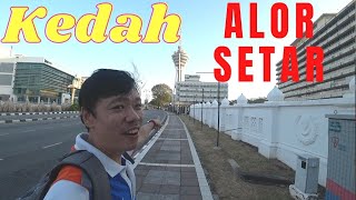 131 Alor Star Kedah A Guide to Malaysias BestKept Secret 🇲🇾 [upl. by Bamberger903]