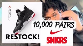 CONFIRMED JORDAN 4 BRED REIMAGINED SHOCKDROPSRESTOCKS TODAY [upl. by Eahsed]