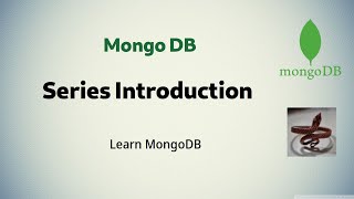 MongoDB 1  Series KickOff and MongoDB Introduction [upl. by Bakki]