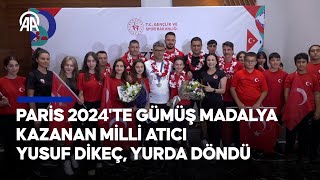 Paris 2024te gümüş madalya kazanan milli atıcı Yusuf Dikeç yurda döndü [upl. by Neelyt928]